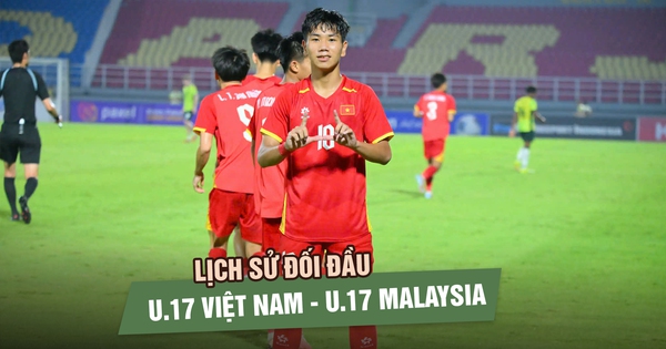 Lịch sử đối đầu U.17 Việt Nam - U.17 Malaysia: Có lợi thế nhưng không được chủ quan