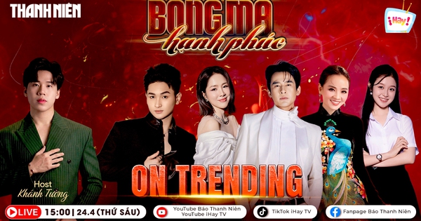 Dàn diễn viên 'Bóng ma hạnh phúc': Hợp gia đình giải quyết bất hòa tại 'On Trending'