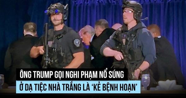 Ông Trump gọi nghi phạm nổ súng ở dạ tiệc Nhà Trắng là ‘kẻ bệnh hoạn’
