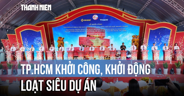 TP.HCM khởi công loạt siêu dự án hơn 280.000 tỉ đồng