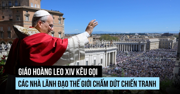 Giáo hoàng Leo XIV kêu gọi các nhà lãnh đạo thế giới chấm dứt chiến tranh