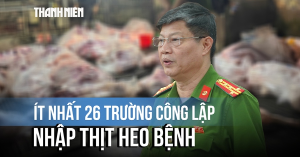 Vụ 300 tấn thịt heo bệnh: Ít nhất 26 trường công lập ở Hà Nội đã nhập về bếp ăn