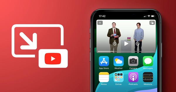 YouTube miễn phí tính năng xem video cửa sổ nhỏ
