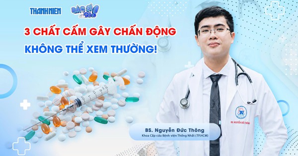 Bác sĩ ơi: 3 chất gây nghiện trong ma túy tác động ra sao?