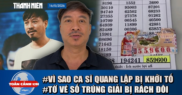 Toàn cảnh 17h: Số phận tờ vé số trúng giải bị rách đôi | Khởi tố ca sĩ Quang Lập và nhiều giám đốc