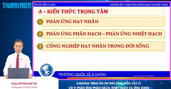 BÍ QUYẾT ÔN THI THPT 2026 | Môn vật lý | Chuyên đề 9 | Phản ứng phân hạch, nhiệt hạch và ứng dụng