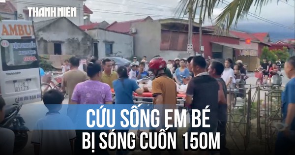 Nghẹt thở giành giật sự sống cho em bé 8 tuổi bị sóng biển cuốn xa 150 mét