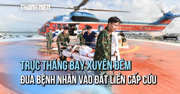 Xuyên đêm cứu nạn: Trực thăng đưa ngư dân bị tai nạn lao động từ Trường Sa về đất liền