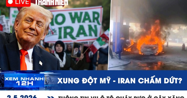 Xem nhanh 12h: Xung đột Mỹ - Iran chấm dứt? | Thông tin vụ ô tô cháy rực ở cây xăng