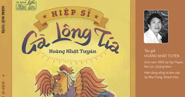 'Hiệp sĩ Gà Lông Tía' - trân trọng hơn cuộc sống quanh mình