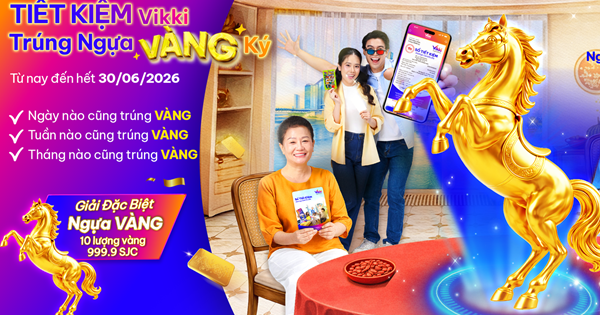 ‘Tiết kiệm Vikki - Trúng ngựa vàng ký’: Hàng trăm chỉ vàng đã tìm thấy chủ nhân