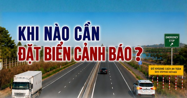 Không phải lúc nào dừng xe trên cao tốc cũng đặt biển cảnh báo