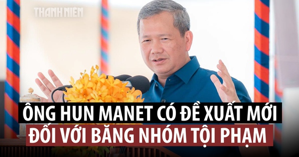 Thủ tướng Campuchia tính đưa thành viên băng nhóm tội phạm ra xây công sự biên giới