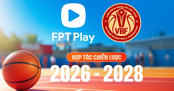 FPT Play 'bắt tay' VBF, độc quyền phát sóng giải bóng rổ quốc gia trong 3 năm