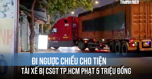 Tài xế container bị CSGT TP.HCM phạt 5 triệu đồng vì đi ngược chiều
