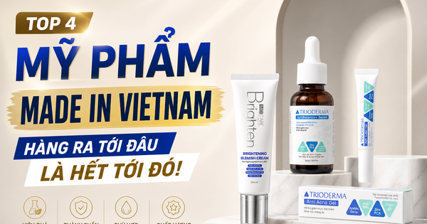 Top 4 món mỹ phẩm ‘made in Vietnam’ hàng ra tới đâu là hết tới đó