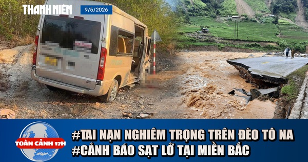 Toàn cảnh 17h: Tai nạn kinh hoàng trên đèo Tô Na | Nguy cơ sạt lở cao tại miền Bắc