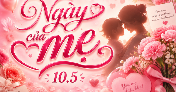 Hôm nay là Ngày của mẹ 10.5: Nguồn gốc, ý nghĩa ngày này thế nào?