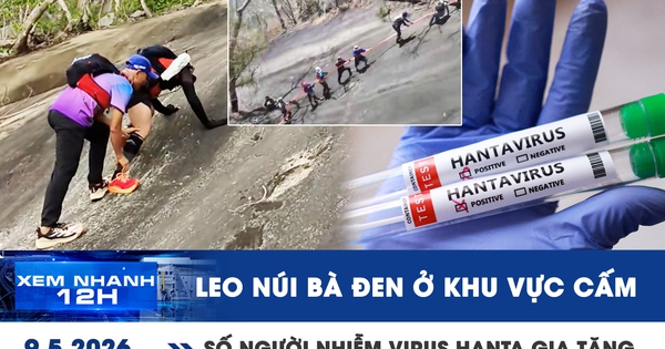 Xem nhanh 12h: Nhiều người leo núi Bà Đen ở khu vực cấm | Số người nhiễm virus Hanta gia tăng