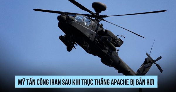 Mỹ tấn công Iran sau khi trực thăng Apache bị bắn rơi