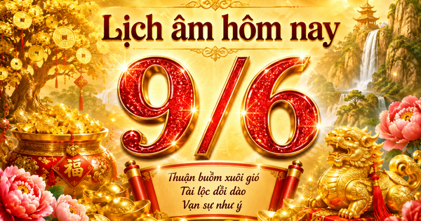 Lịch âm hôm nay 9.6: Ngày Hảo Thương có phải là ng