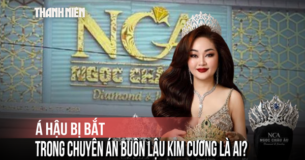 Á hậu bị bắt trong chuyên án buôn lậu kim cương là ai?