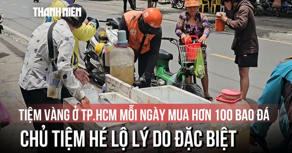 Tiệm vàng ở TP.HCM mỗi ngày mua hơn 100 bao đá, chủ tiệm hé lộ lý do đặc biệt