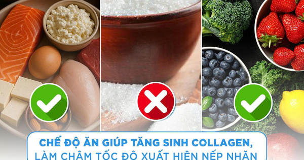 Chế độ ăn giúp tăng sinh collagen, làm chậm tốc độ xuất hiện nếp nhăn