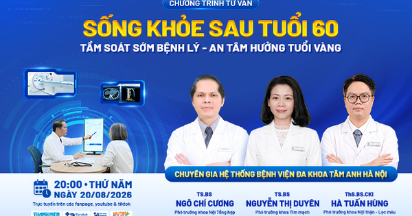 Tư vấn sức khỏe: Sau tuổi 60, tầm soát gì để sống khỏe, an tâm tuổi vàng?