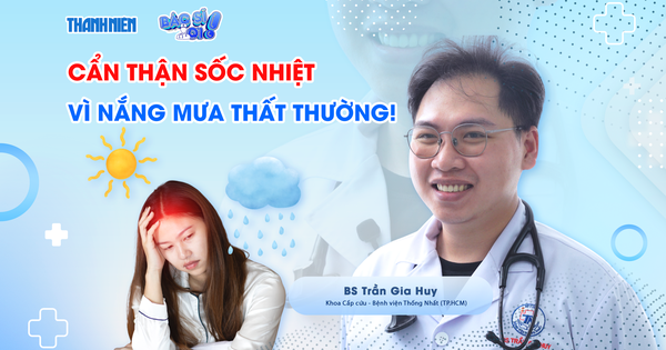 Bác sĩ ơi: Thời tiết TP.HCM nắng mưa thất thường, ảnh hưởng sức khỏe như thế nào?
