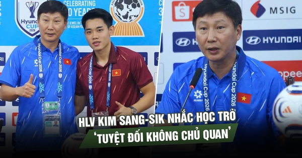HLV Kim Sang-sik yêu cầu học trò trước Thái Lan: ‘Tuyệt đối không chủ quan’
