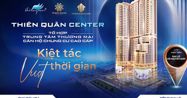 Thiên Quân Center - 39 tầng định hình một biểu tượng
