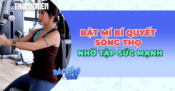 Bật mí bí quyết sống thọ nhờ tập luyện sức mạnh