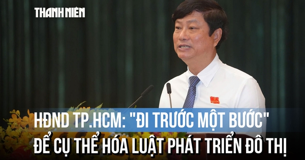 Chủ tịch HĐND TP.HCM: Không để khoảng trống pháp lý làm chậm cơ hội phát triển
