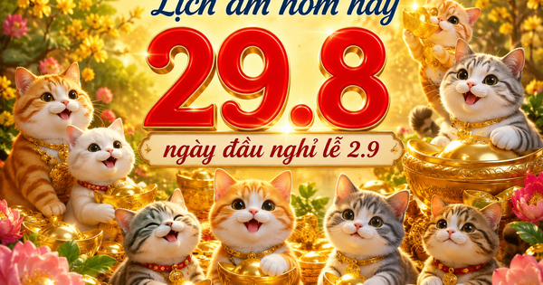 Hôm nay 29.8 ngày đầu kỳ nghỉ lễ Quốc khánh 2.9: Lịch âm có gì cần lưu ý?
