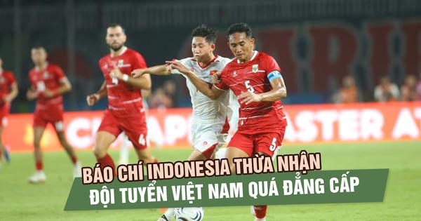 Báo chí Indonesia thừa nhận đội tuyển Việt Nam quá đẳng cấp