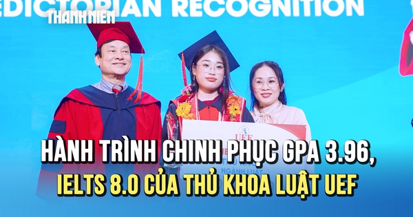 Thủ khoa Luật UEF và hành trình chinh phục GPA 3.96, IELTS 8.0