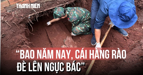 Nghẹn ngào phát hiện hài cốt liệt sĩ: 'Cái hàng rào đè lên ngực bác ấy…'