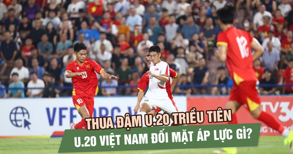 Thua đậm U.20 Triều Tiên ngày ra quân, U.20 Việt Nam đối mặt áp lực gì?