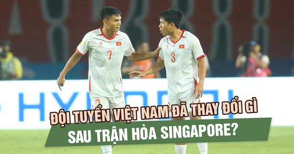 Đội tuyển Việt Nam đã thay đổi gì sau trận hòa Singapore?