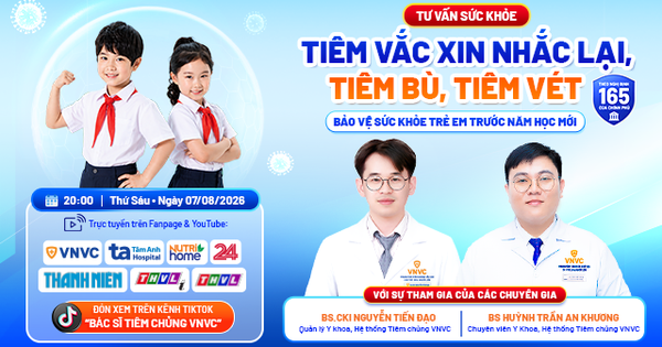Tư vấn sức khỏe: Tiêm bù, tiêm nhắc, tiêm vét vắc xin cho trẻ
