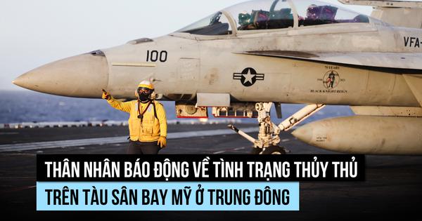 Thân nhân lo lắng khi thủy thủ tàu sân bay Mỹ xuống sức trong chiến dịch Trung Đông