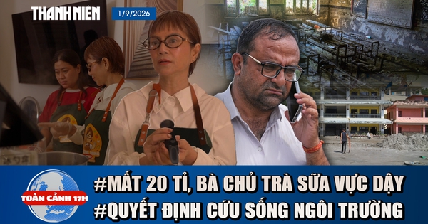 Toàn cảnh 17h: Bà chủ trà sữa mất 20 tỉ vực dậy ra sao | Kỳ tích cứu 900 học sinh trước lũ quét ở Nepal