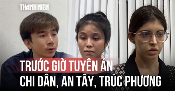 Toàn cảnh trước giờ tuyên án vụ Chi Dân, An Tây, Trúc Phương: Những lời sau cùng gây chú ý