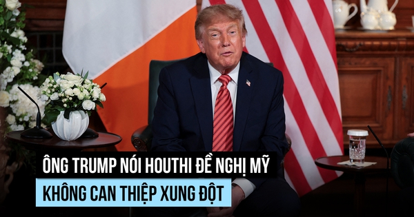 Ông Trump kể thông tin bất ngờ về Houthi