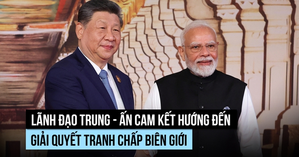 Chủ tịch Tập, Thủ tướng Modi cam kết giải quyết tranh chấp biên giới Trung - Ấn
