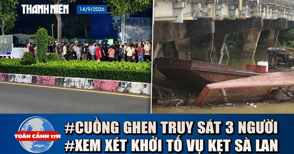 Toàn cảnh 17h: Cuồng ghen truy sát nhà người yêu cũ | Vụ 3 sà lan kẹt cầu: Xem xét xử lý hình sự