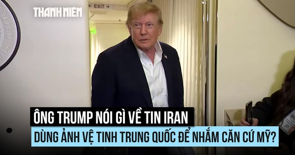Rộ tin ảnh vệ tinh Trung Quốc giúp Iran tấn công căn cứ Mỹ, ông Trump nói gì?
