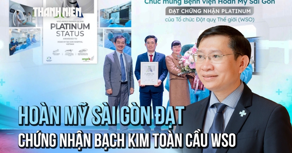 Bệnh viện Hoàn Mỹ Sài Gòn đạt chứng nhận bạch kim toàn cầu WSO