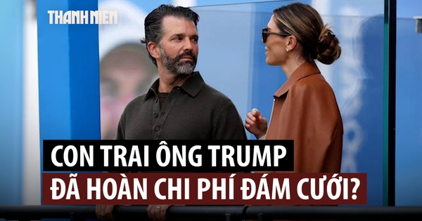 Ông Trump nói con trai đã trả lại tiền cho doanh nhân Nga sau tiệc cưới